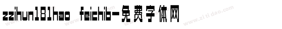 zzihun181hao feichib字体转换